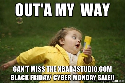 Yep that's right- Black Friday/Cyber Monday deals at X bar 4 Studio!
